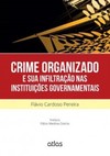 Crime organizado e sua infiltração nas instituições governamentais