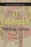 O consumidor: objeto da cultura
