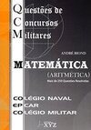 QCM. Questões de Concursos Militares. Colégio Naval. EPCAR. Colégio Militar. Matemática. Aritmética