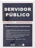 Servidor Público: Doutrina e Jurisprudência