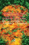 Sobreviventes da terceira guerra mundial