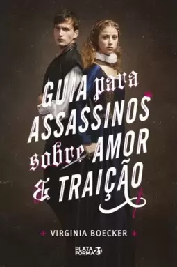 Guia Para Assassinos Sobre Amor e Traição
