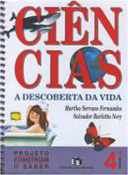 Ciências: a Descoberta da Vida - 4 série - 1 grau