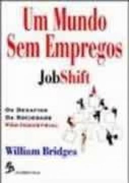 Mundo sem Empregos: JobShift, Um