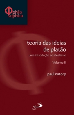 Teoria das ideias de Platão: uma introdução ao idealismo