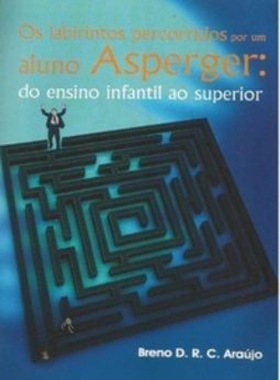 Os labirintos percorridos por um aluno Asperger