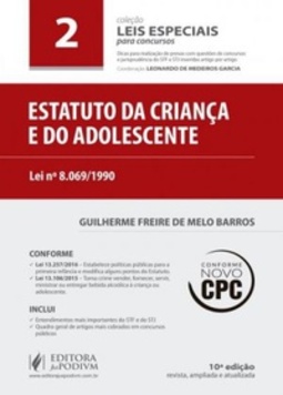 Estatuto da Criança e do Adolescente (Leis Especiais Para Concursos #2)