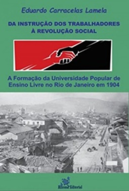 Da Instrução dos Trabalhadores à Revolução Social: