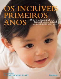 Os Incríveis Primeiros Anos