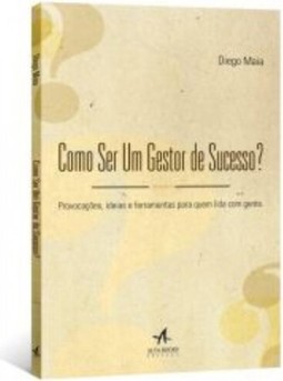 Como ser um gestor de sucesso?