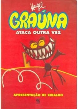 Grauna Ataca Outra Vez