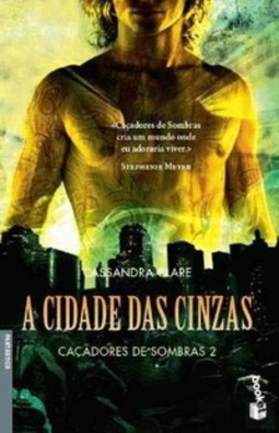 A Cidade das Cinzas Livro de Bolso (Caçadores das Sombras #2)