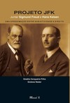 Projeto JFK - Juntar Sigmund Freud e Hans Kelsen: uma aproximação entre subjetividade e direito