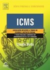 ICMS: Legislação Aplicável a Todos os Estados e Distrito Federal