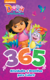 Dora, a aventureira: 365 atividades e desenhos para colorir