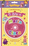 Cantando meu nome: O livro da Maria Clara