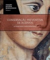 Conservação Preventiva de Acervos (Estudos Museológicos #1)