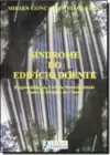 SINDROME DO EDIFICIO DOENTE
