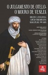 O julgamento de Otelo, o mouro de Veneza: direito e literatura: edição comemorativa Shakespeare 400 anos