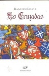 Raimundo Lúlio e as Cruzadas