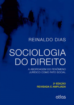 Sociologia do direito: A abordagem do fenômeno jurídico como fato social