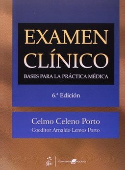 Examen clínico: bases para la práctica médica