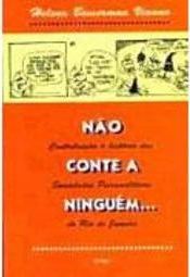 Não conte a ninguém...