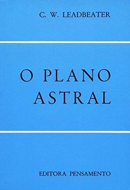 O Plano Astral