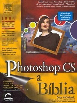 Photoshop CS: a Bíblia