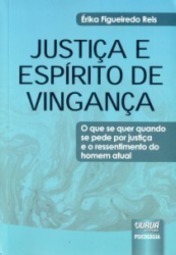 Justiça E Espírito De Vingança