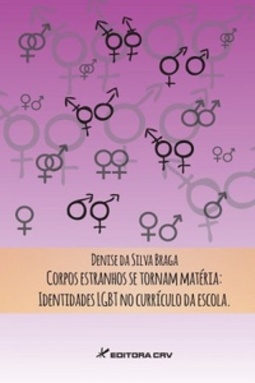 Corpos Estranhos se Tornam matéria: identidades LGBT no currículo da escola