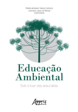 Educação ambiental: sob o luar das araucárias