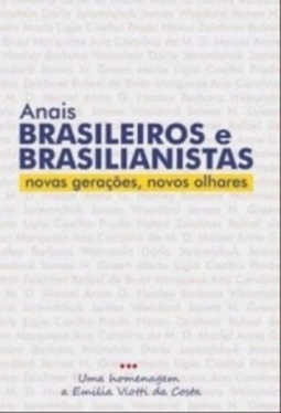 Anais Brasileiros e Brasilianistas: novas gerações, novos olhares