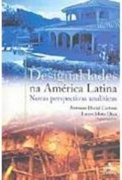 Desigualdades na América Latina: Novas Perspectivas Analíticas