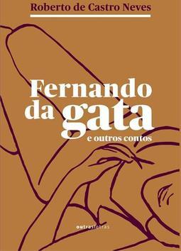 FERNANDO DA GATA E OUTROS CONTOS