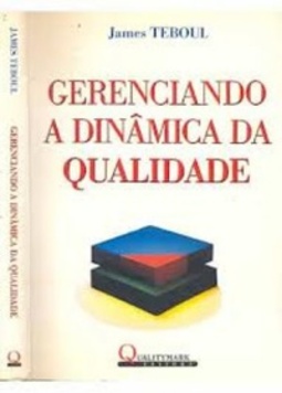 gerenciando a dinâmica da qualidade