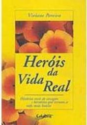 Heróis da Vida Real