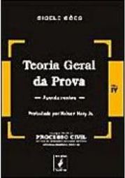 Teoria Geral da Prova: Apontamentos - vol. 4