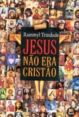 Jesus não era Cristão