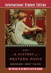 A History of Western Music 9e ISE – International Student Edition