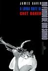No Fundo de um Sonho: a Longa Noite de Chet Baker