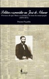 Política e escravidão em José de Alencar: O tronco do ipê, Sênio e os debates em torno da emancipação (1870-1871)