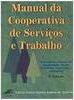 Manual da Cooperativa de Serviços e Trabalho