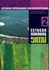 Estação Ecológica de Jataí: Estudos Integrados em Ecossistemas - vol.