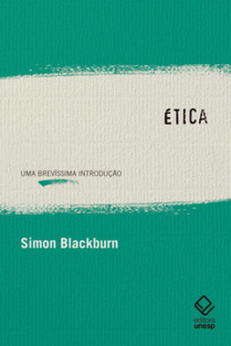 ética: uma brevíssima introdução
