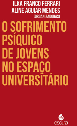 O sofrimento psíquico de jovens no espaço universitário