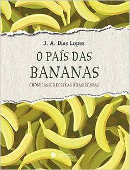 O PAIS DAS BANANAS