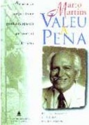 Valeu a Pena: Memórias de um Jornalista e Político