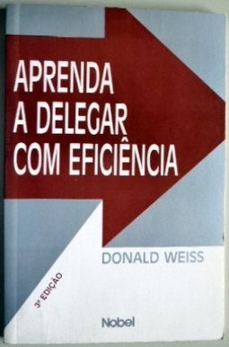 Aprenda a Delegar com Eficiência