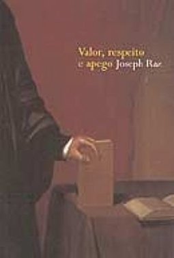Valor, Respeito e Apego